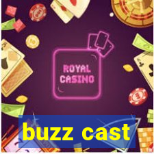 buzz cast